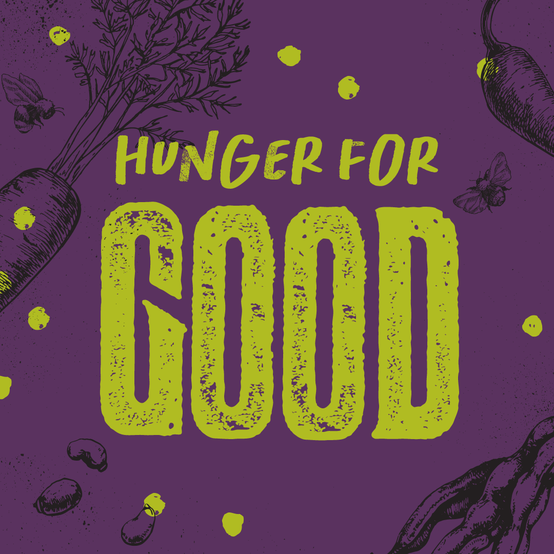 Hunger for Good