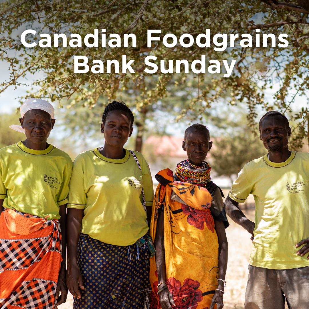 Canadian Foodgrains Bank Sunday